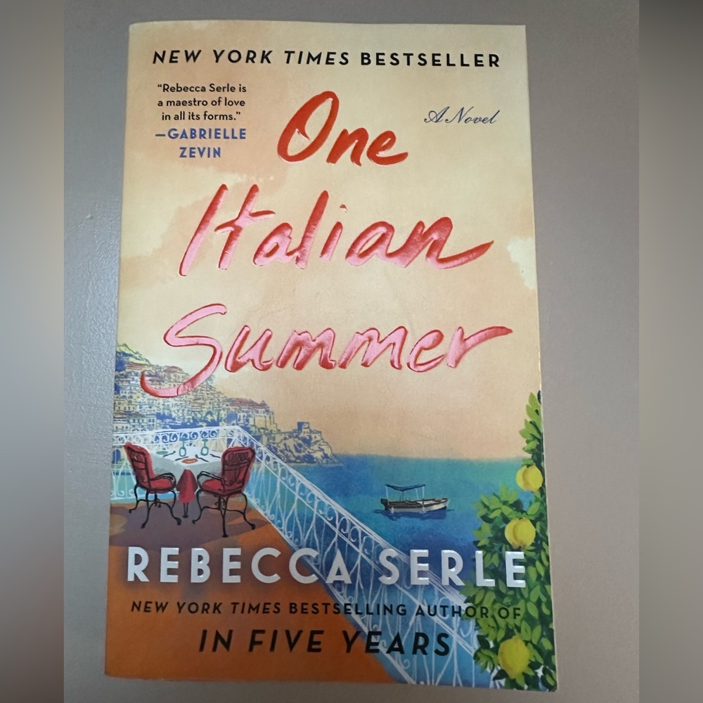 One Italian Summer a Novel by Rebecca Serle